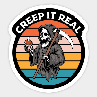 creep it real Sticker